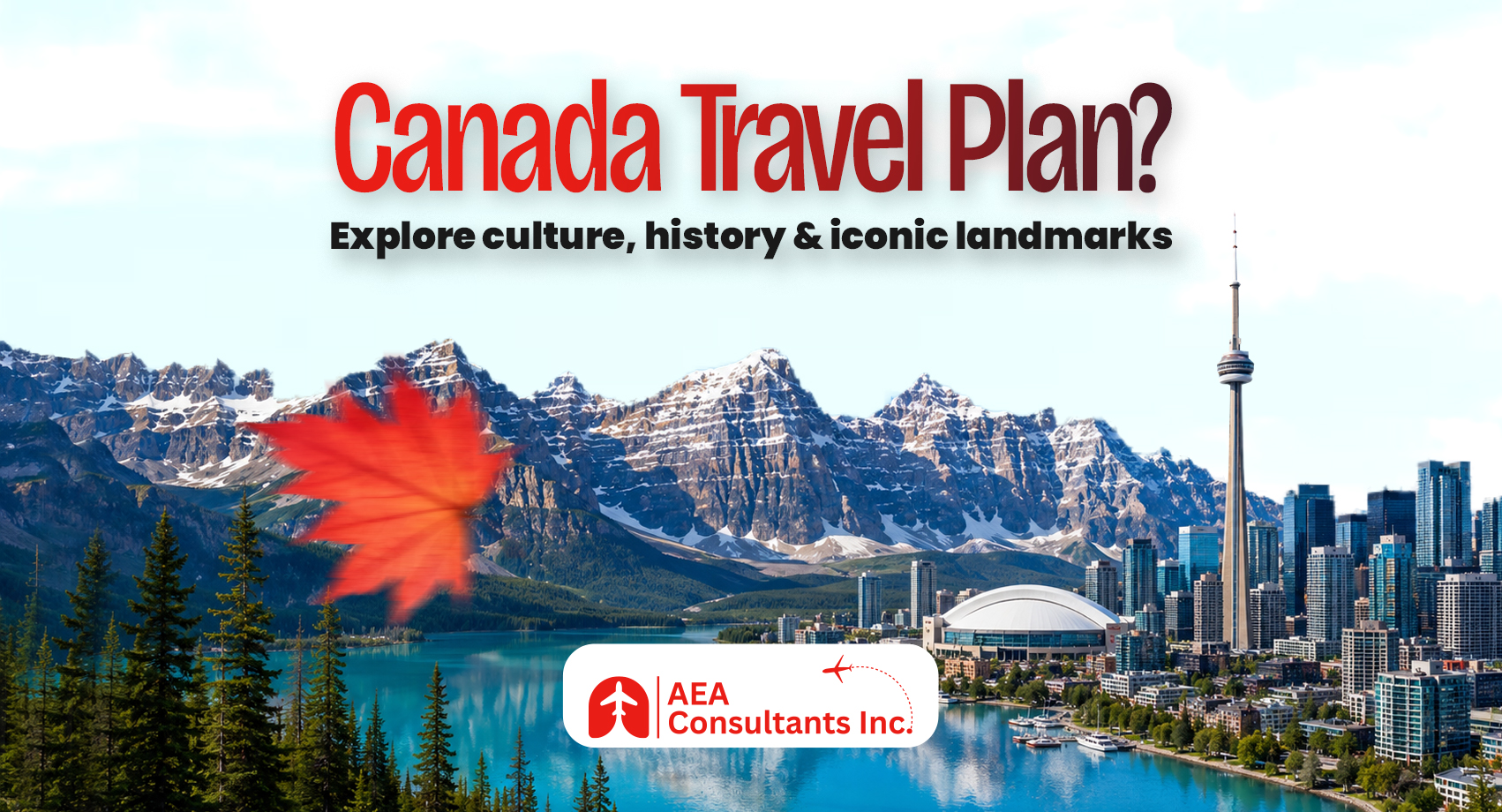 🇨🇦 Canada Visit Visa – Start Your Canadian Journey with Confidence